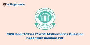 CBSE Class 12 2025 Mathematics 65-4-2 Question Paper Set-2: Download Solutions with Answer Key